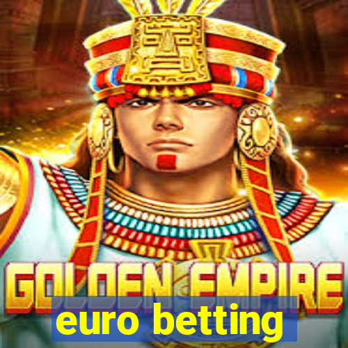 euro betting