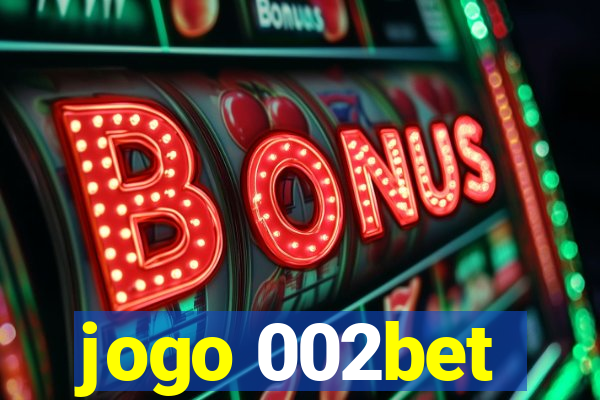 jogo 002bet