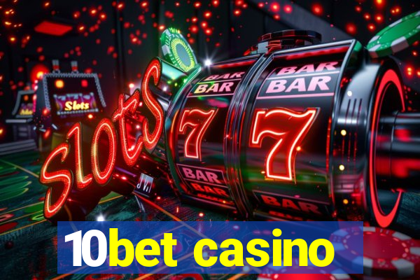 10bet casino