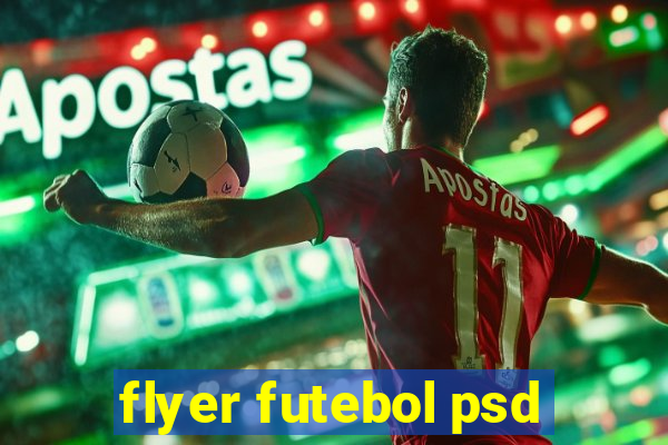 flyer futebol psd