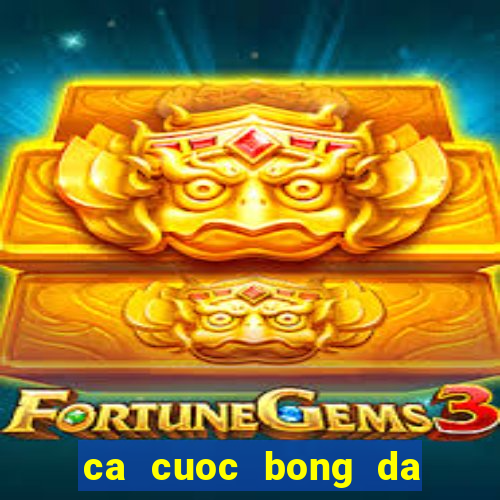 ca cuoc bong da truc tuyen