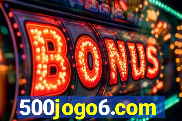 500jogo6.com