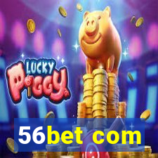 56bet com