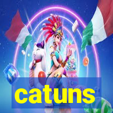 catuns