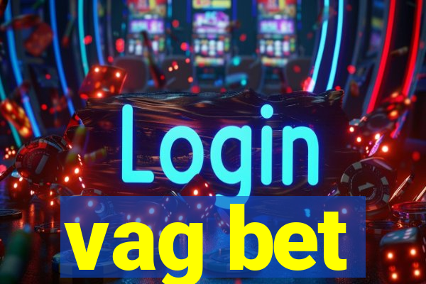 vag bet