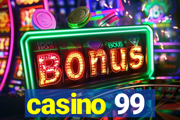 casino 99