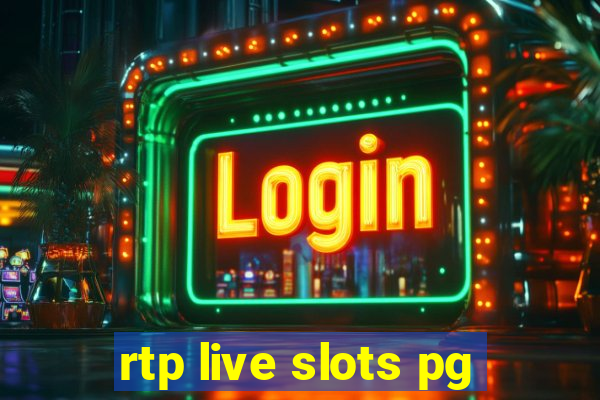 rtp live slots pg