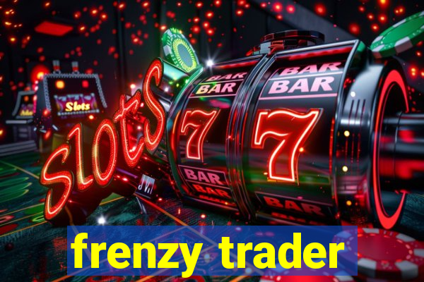 frenzy trader