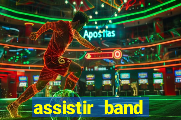 assistir band sports ao vivo gratis