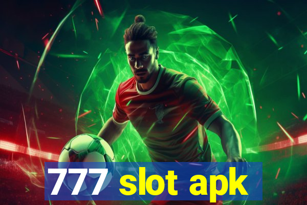 777 slot apk