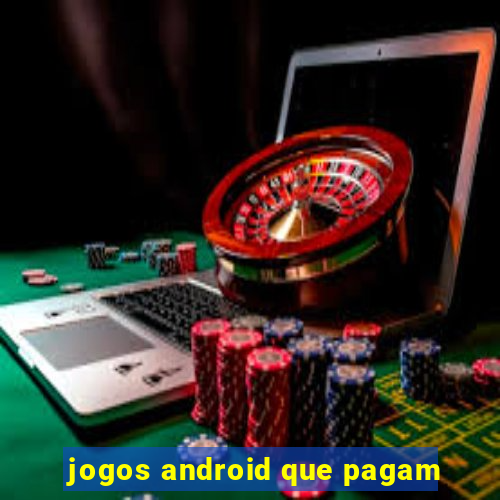 jogos android que pagam