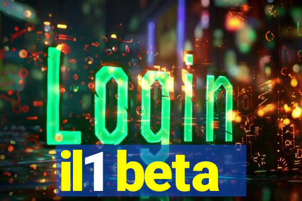 il1 beta