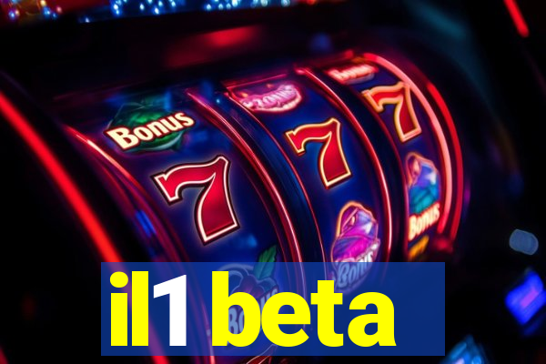 il1 beta