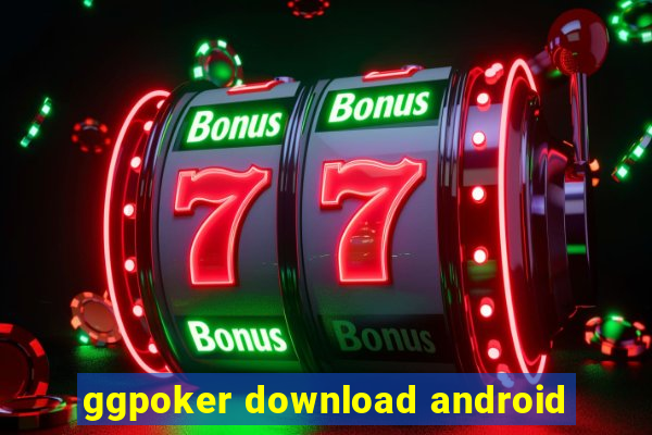 ggpoker download android