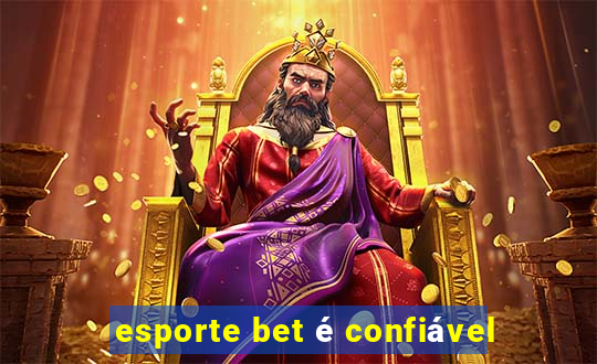 esporte bet é confiável