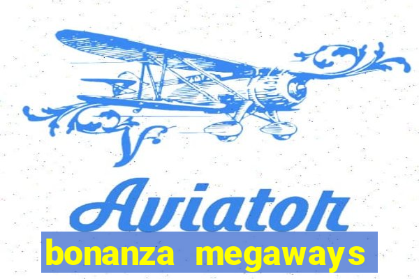 bonanza megaways slot free