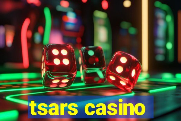 tsars casino