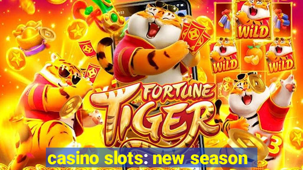 casino slots: new season