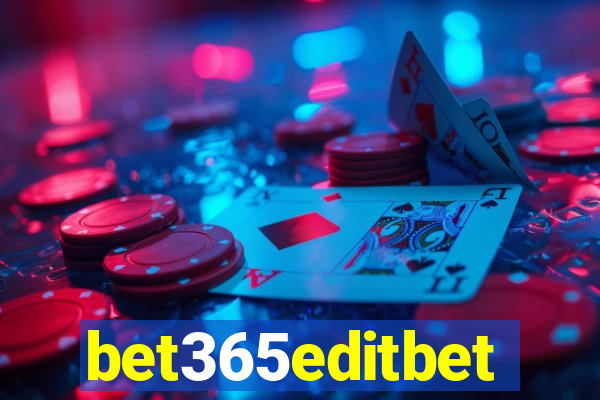 bet365editbet