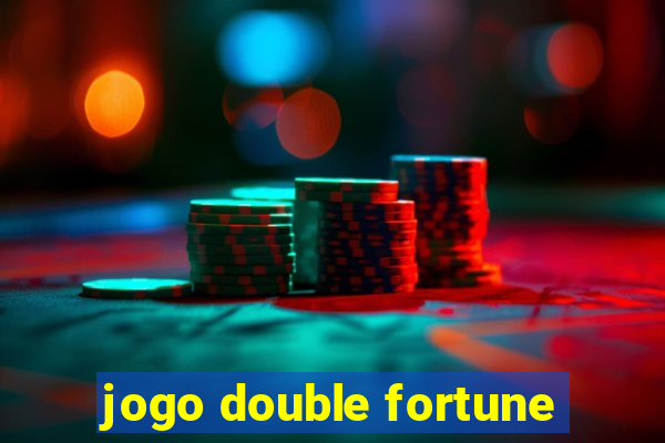 jogo double fortune