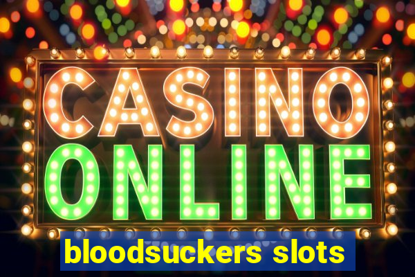 bloodsuckers slots