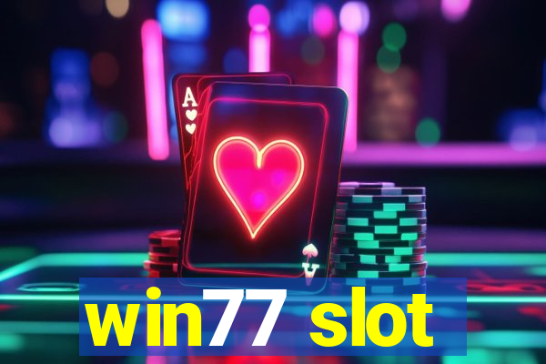 win77 slot