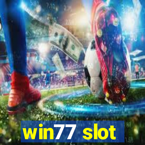 win77 slot