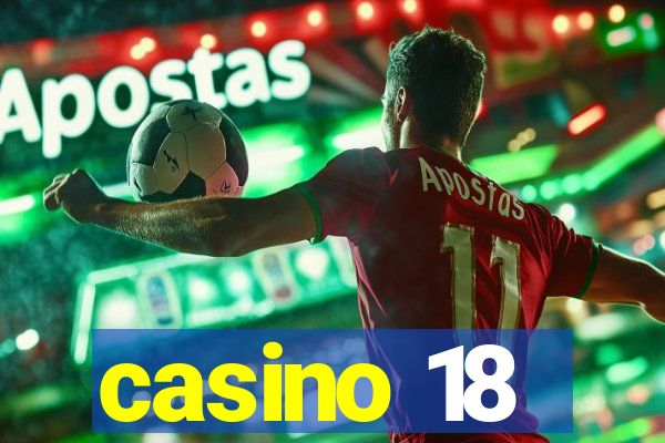 casino 18