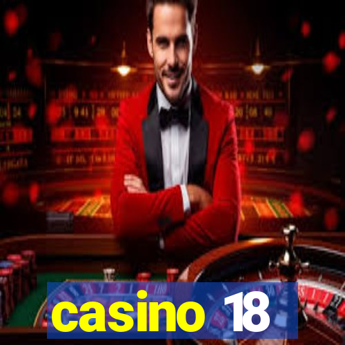 casino 18