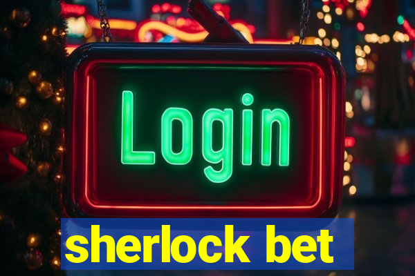 sherlock bet