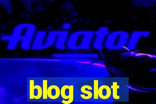 blog slot