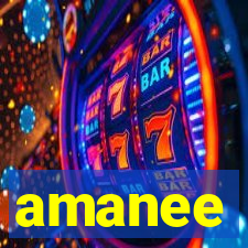 amanee