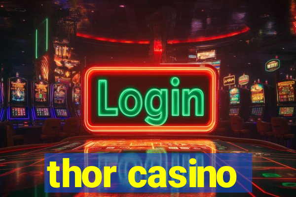 thor casino