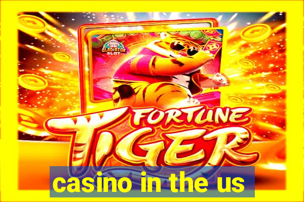 casino in the us