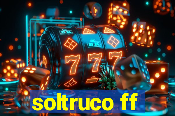 soltruco ff