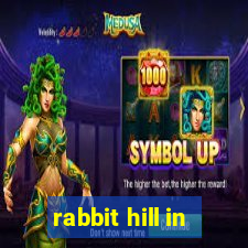 rabbit hill in