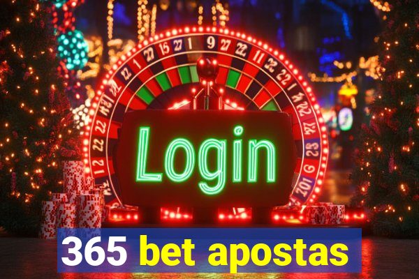 365 bet apostas