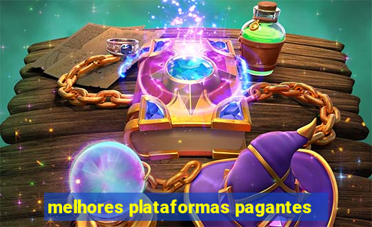 melhores plataformas pagantes