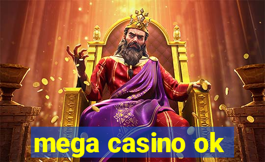 mega casino ok