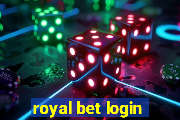 royal bet login