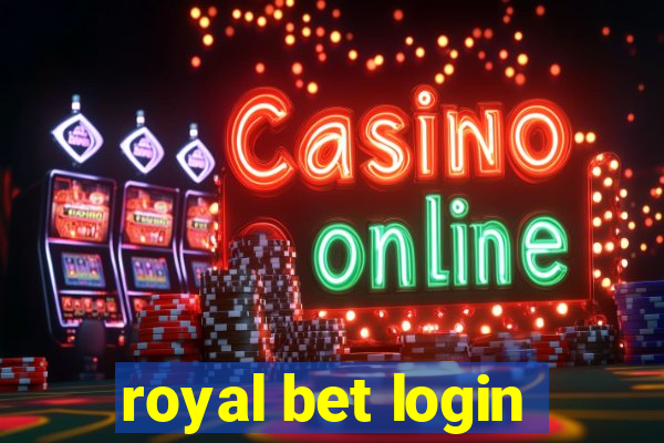 royal bet login