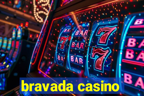 bravada casino