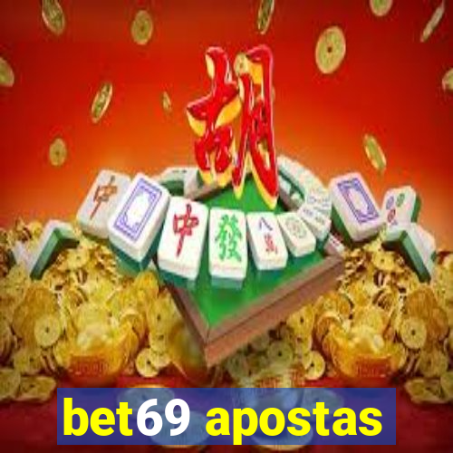 bet69 apostas