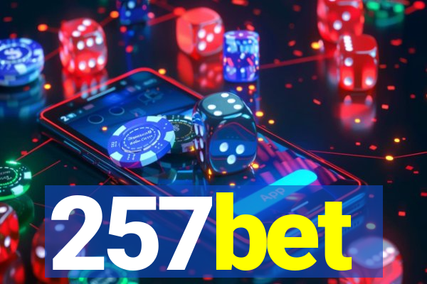 257bet