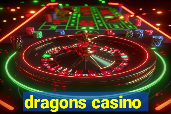 dragons casino