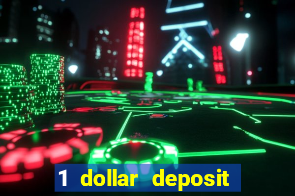 1 dollar deposit casino nz 2021