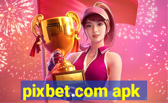 pixbet.com apk