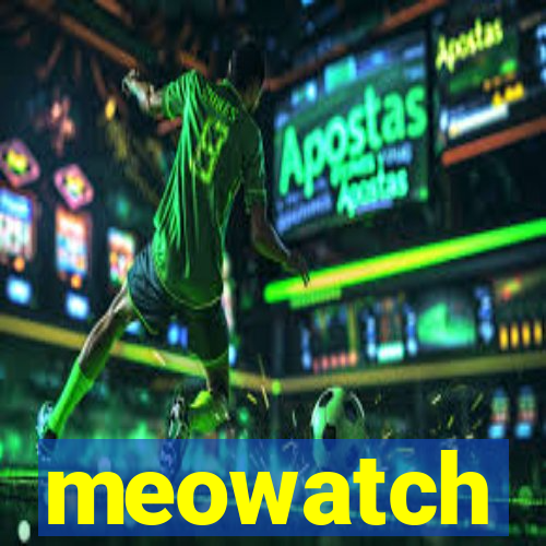 meowatch