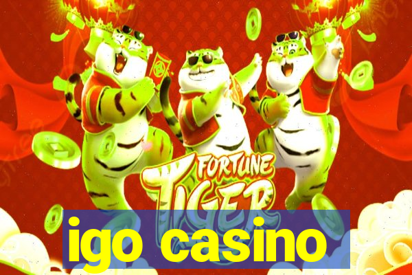 igo casino