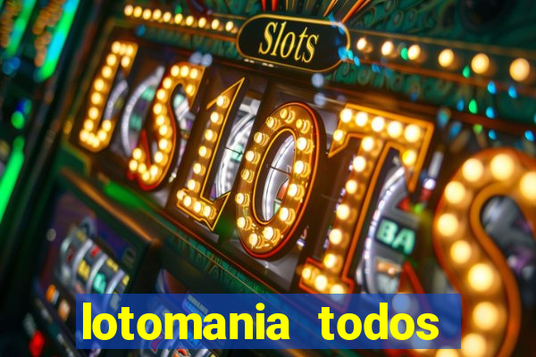 lotomania todos resultados 2024